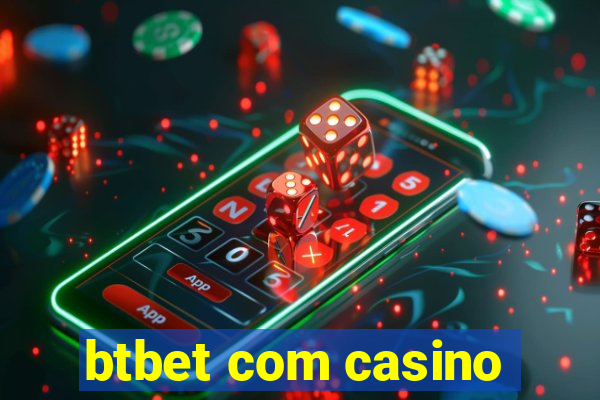 btbet com casino